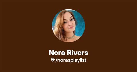 norasplaylist leak|Nora Rivers